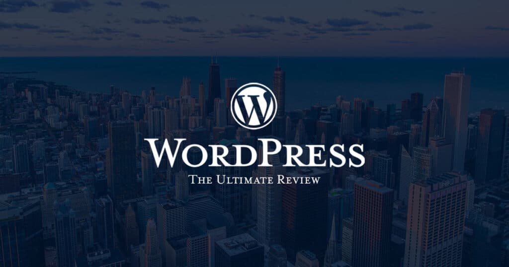 The Ultimate WordPress Review